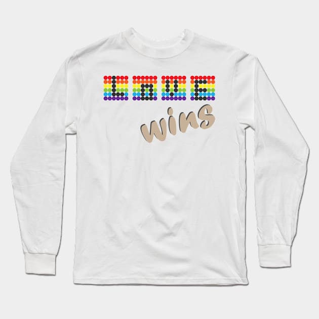 LOVE WINS Long Sleeve T-Shirt by Dwarf_Monkey